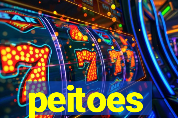 peitoes