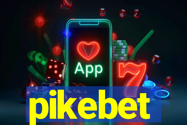 pikebet