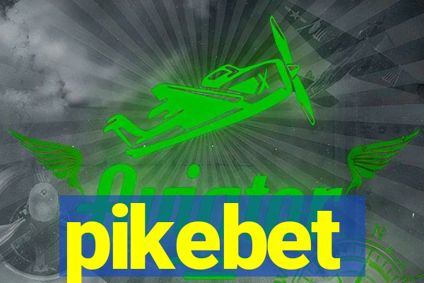 pikebet