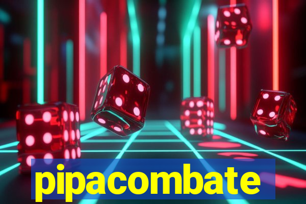 pipacombate