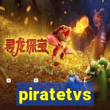 piratetvs