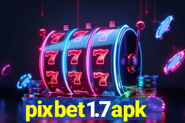 pixbet1.7apk