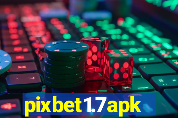 pixbet1.7apk