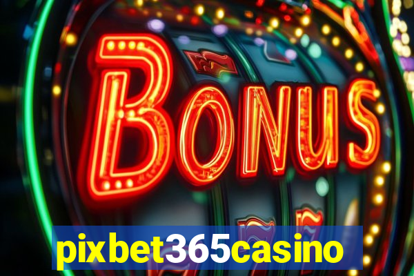 pixbet365casino