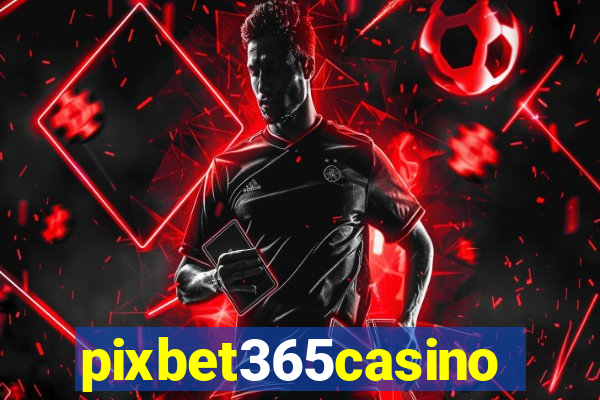 pixbet365casino