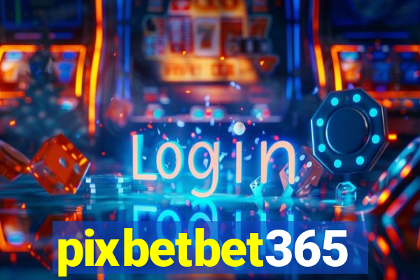 pixbetbet365