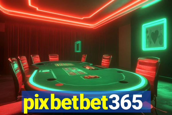 pixbetbet365