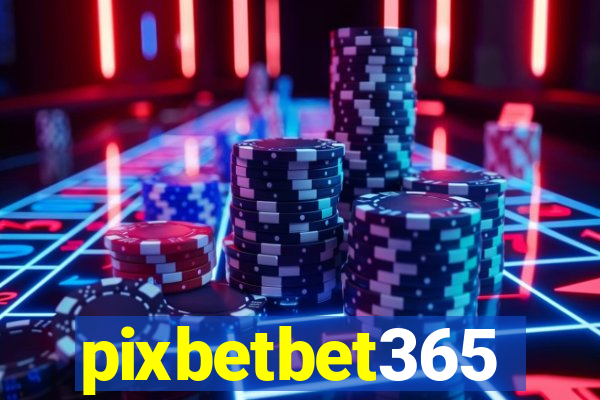 pixbetbet365