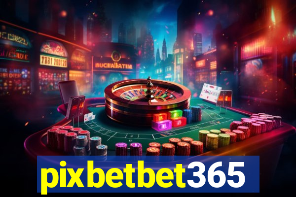 pixbetbet365