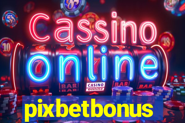 pixbetbonus