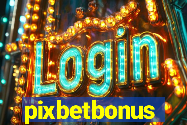 pixbetbonus