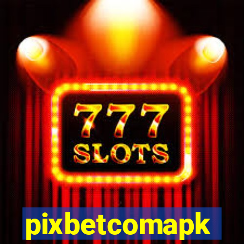 pixbetcomapk