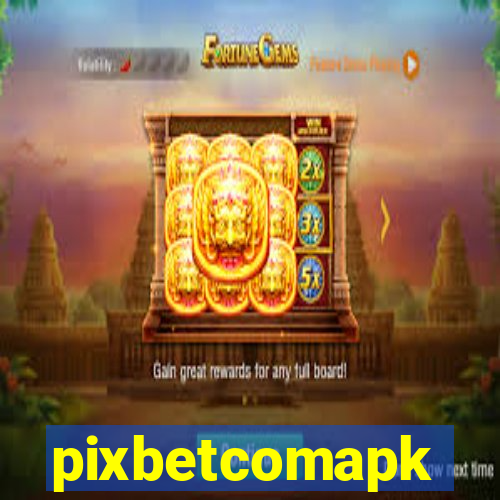 pixbetcomapk