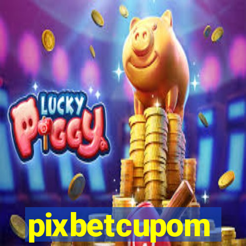 pixbetcupom