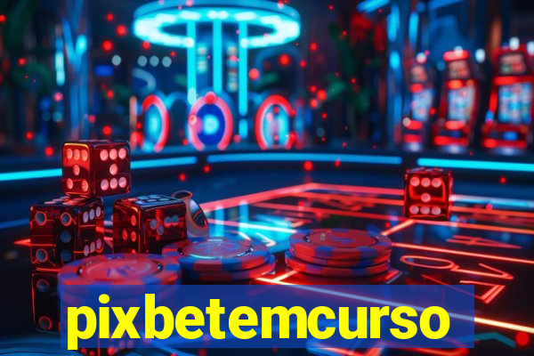 pixbetemcurso