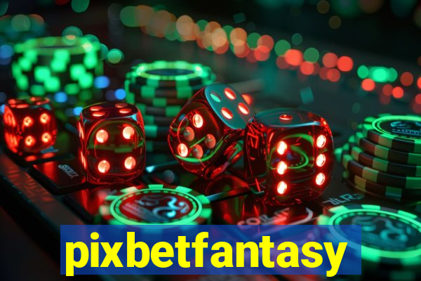 pixbetfantasy