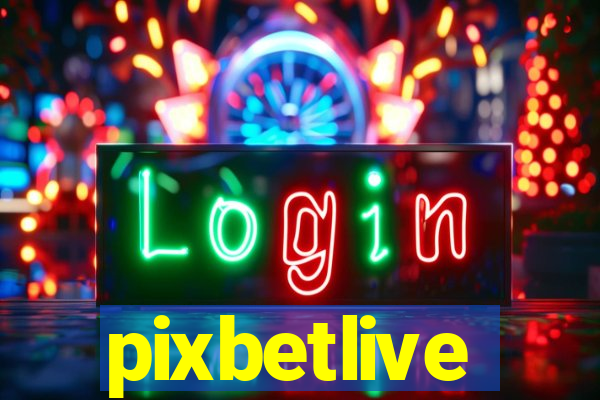 pixbetlive