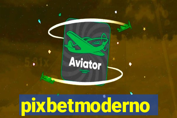 pixbetmoderno