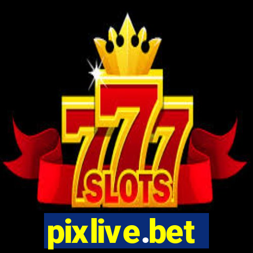 pixlive.bet