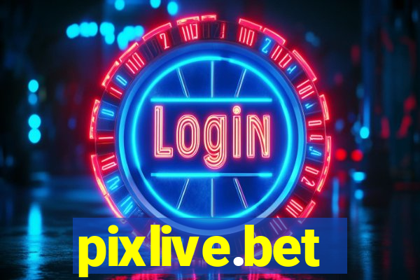 pixlive.bet