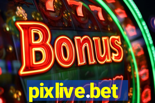 pixlive.bet