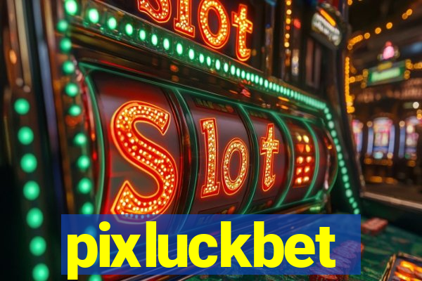 pixluckbet