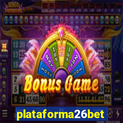 plataforma26bet