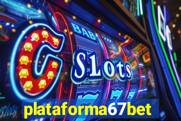 plataforma67bet.com