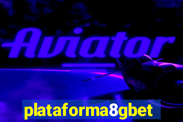 plataforma8gbet