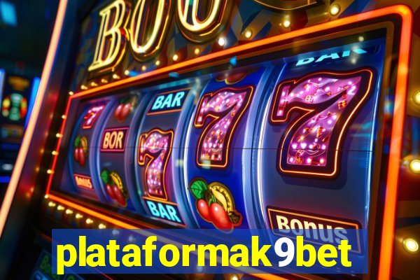 plataformak9bet