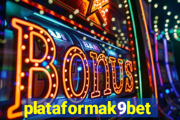 plataformak9bet