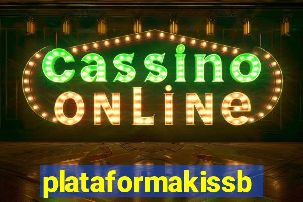 plataformakissbet.com