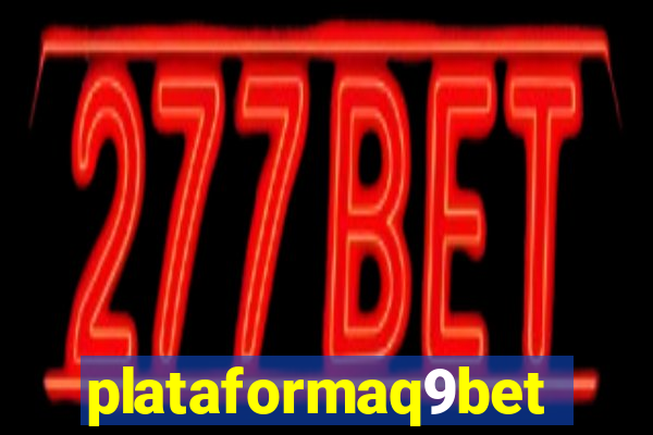 plataformaq9bet