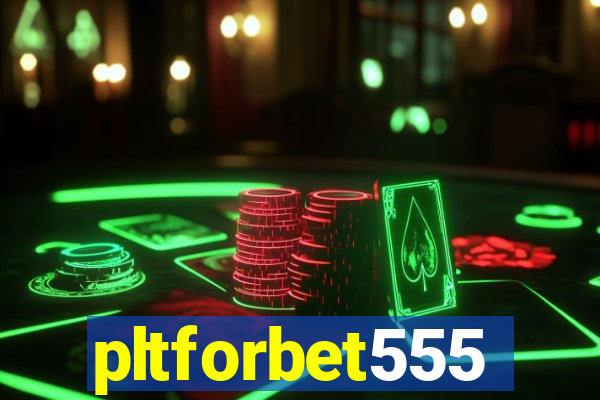 pltforbet555