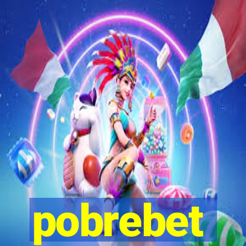 pobrebet