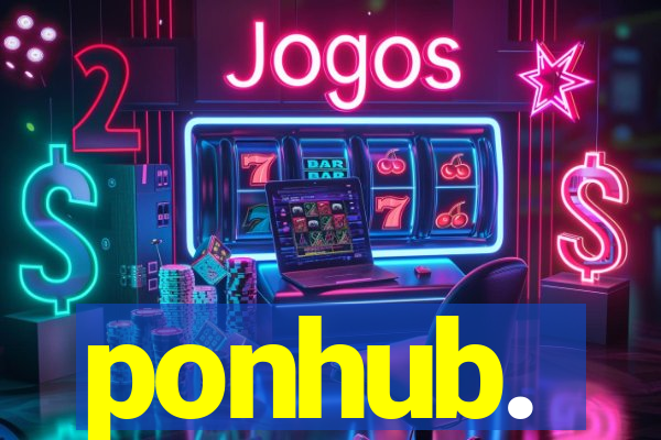 ponhub.