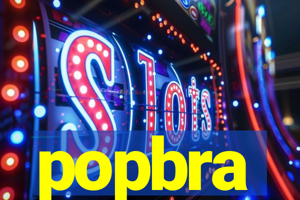 popbra