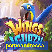 pornoandressa