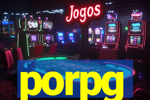 porpg