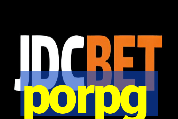 porpg