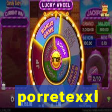 porretexxl