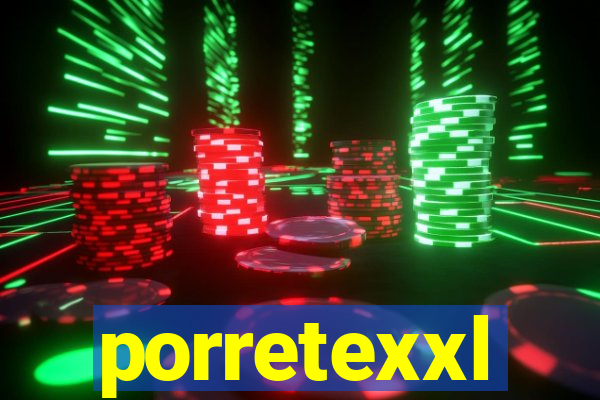 porretexxl