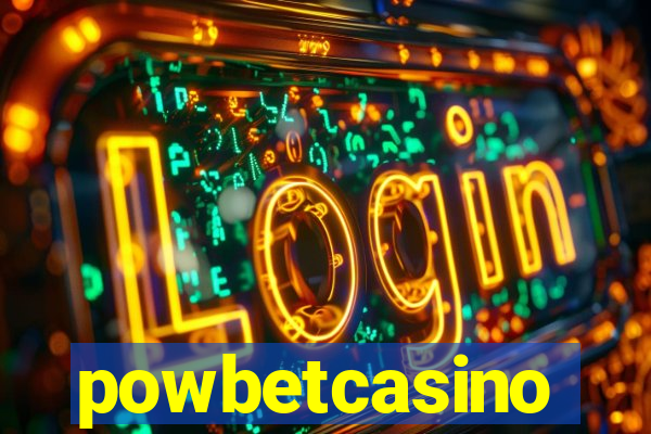 powbetcasino