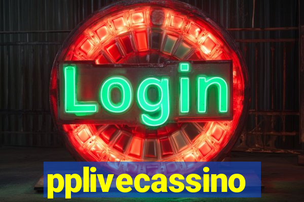 pplivecassino