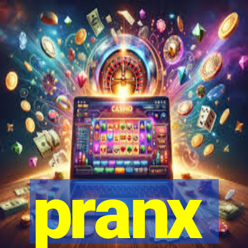 pranx