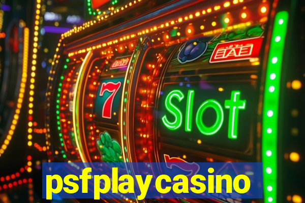 psfplaycasino