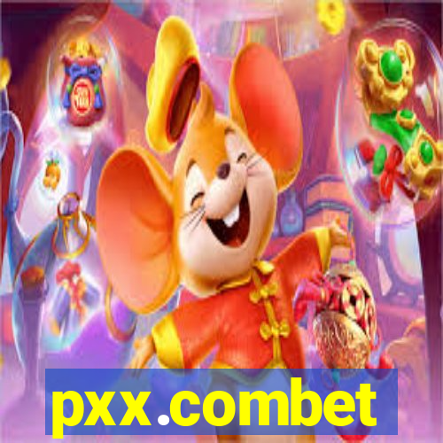 pxx.combet