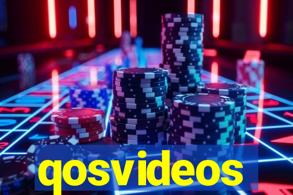 qosvideos