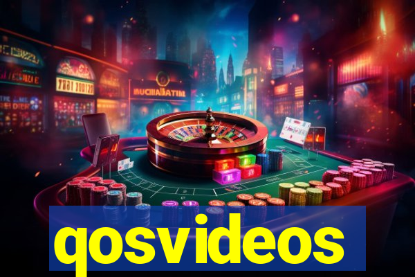 qosvideos