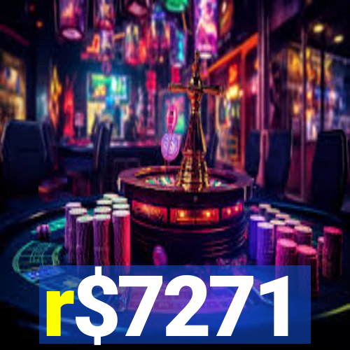 r$7271